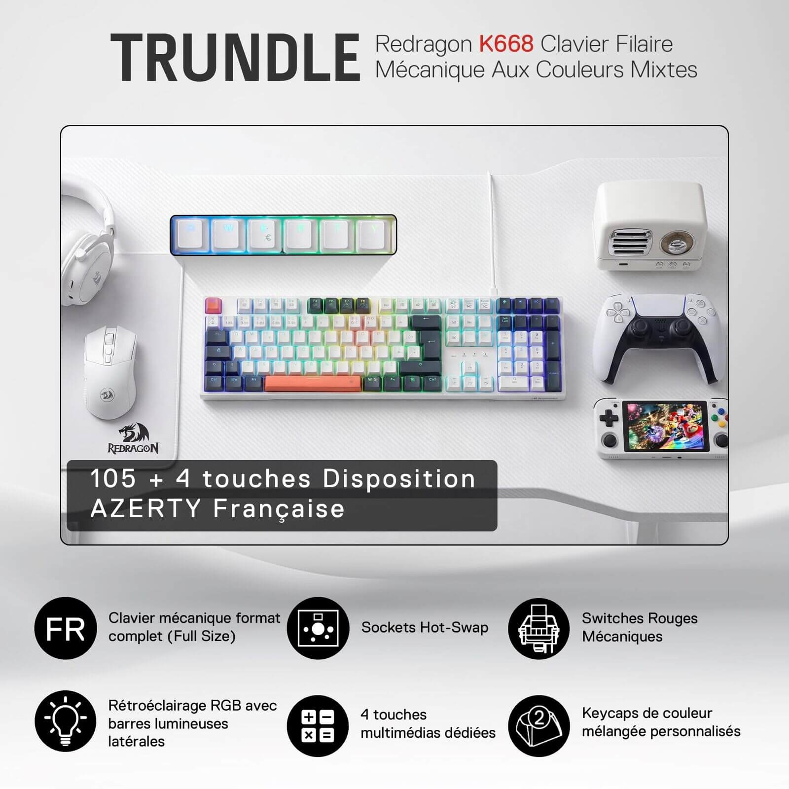 Redragon EU, The Redragon K668 Trundle full-size mechanical keyboard is showcased, featuring a French AZERTY layout, hot-swappable sockets, red switches, RGB side lighting, and mixed-color keycaps.